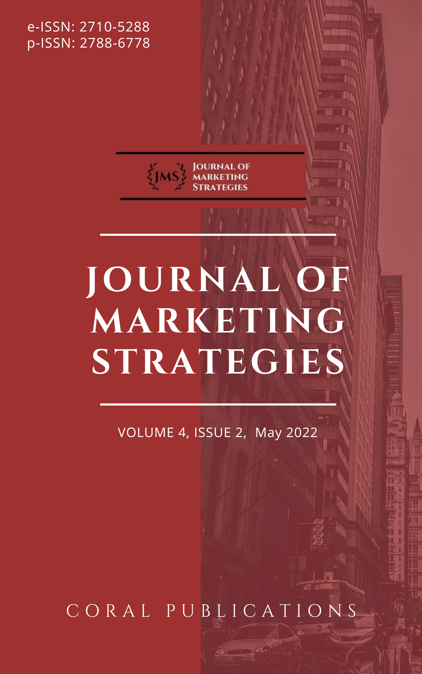 					View Vol. 4 No. 2 (2022): Journal of Marketing Strategies (Volume, 4, Issue 2) 
				