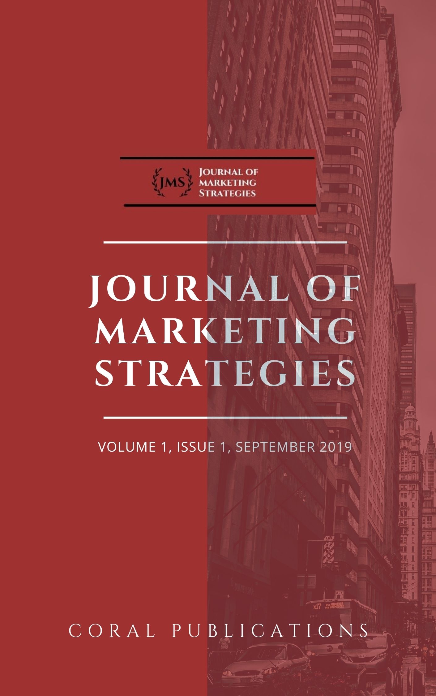 					View Vol. 1 No. 1 (2019): Journal of Marketing Strategies (Vol. 1, Issue 1) September 2019
				