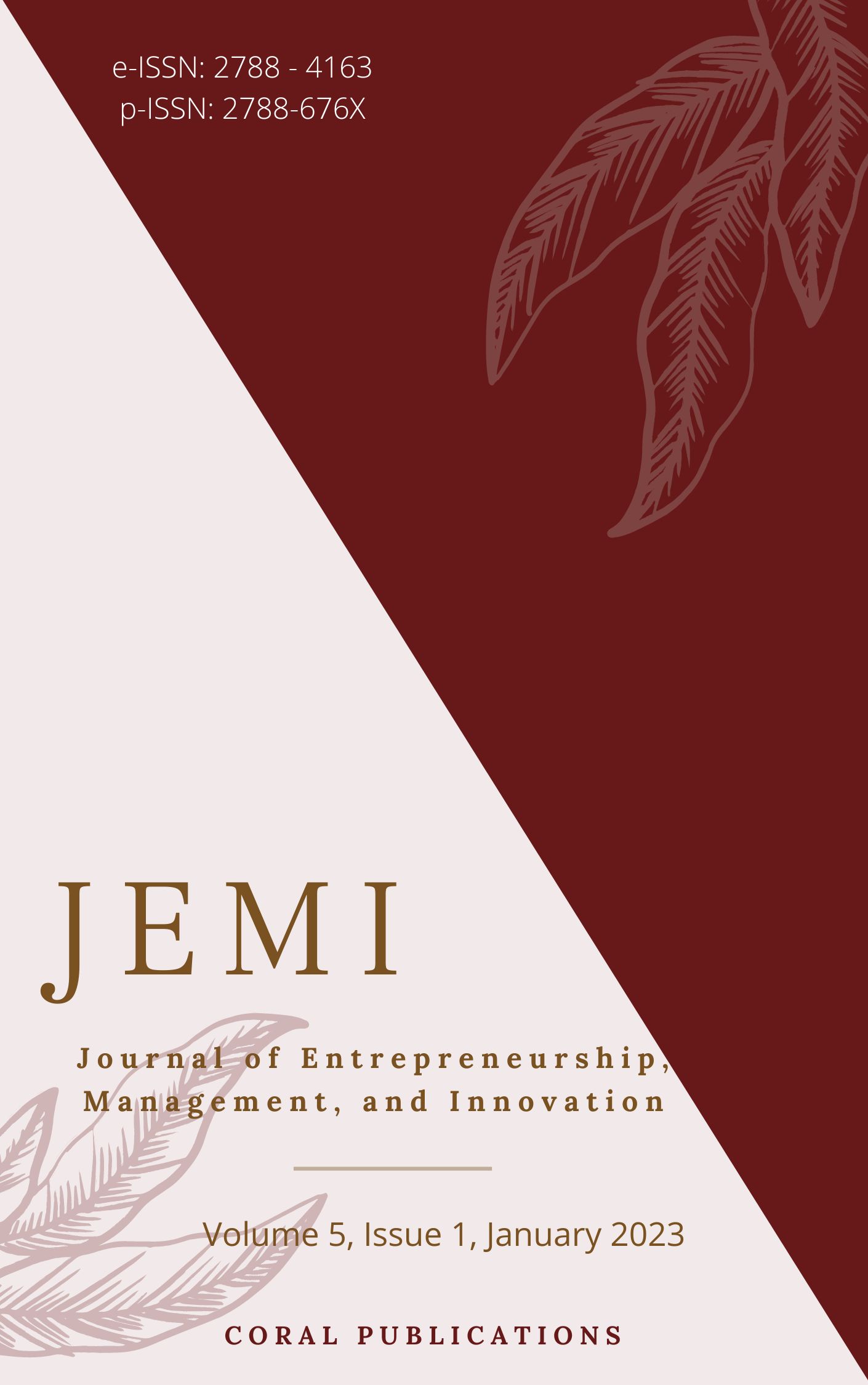 					View Vol. 5 No. 1 (2023): (Pre-Prints) Journal of Entrepreneurship, Management, and Innovation (JEMI)
				