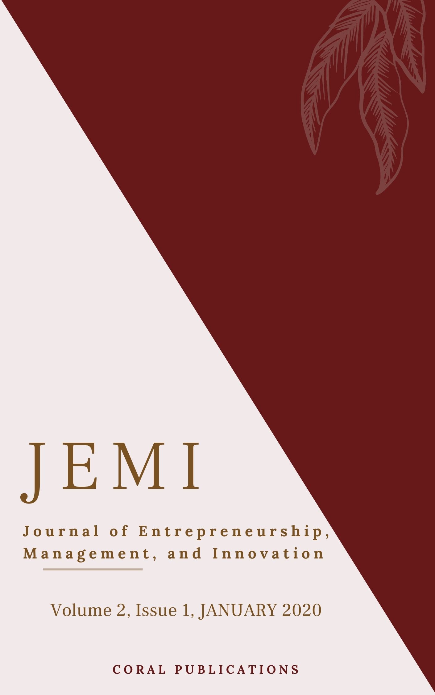 					View Vol. 2 No. 1 (2020): Journal of Entrepreneurship, Management, and Innovation, Volume 2, Issue 1, January 2020
				