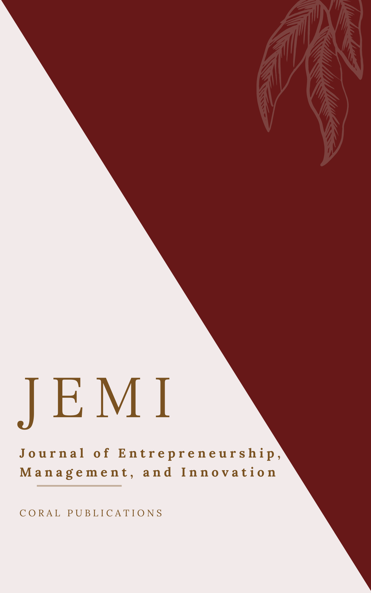 Journal of Entrepreneurship, Management, and Innovation (JEMI)